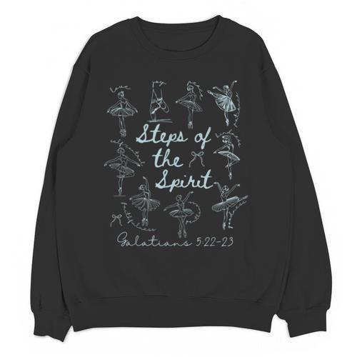 Christian Steps Of Spirit Bible Verse Ballet Dancer Teacher Unisex Sweatshirt - teacherstshirts.com AU
