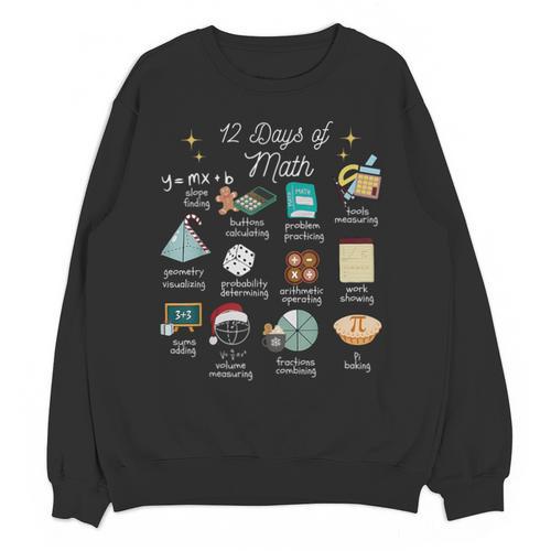 Christmas 12 Days Of Math Math Teacher Xmas STEM STEMS Unisex Sweatshirt - teacherstshirts.com