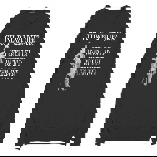 Civil War For History Buff &amp; History Teachers For Men Women Girls Kids Unisex Sweatshirt - teacherstshirts.com