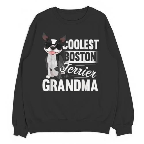 Coolest Boston Terrier Grandma Dog Unisex Sweatshirt - Bostonterriersmerch.com CA