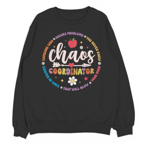 Cute Chaos Coordinator Teacher First Day Of School Unisex Sweatshirt - teacherstshirts.com DE