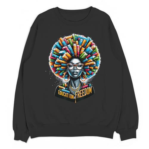 Education Is Freedom History Month Teacher Books Afro Unisex Sweatshirt - teacherstshirts.com