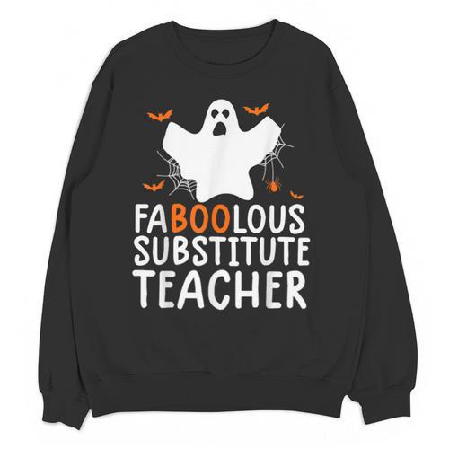 Faboolous Substitute Teacher Halloween Costume Unisex Sweatshirt - teacherstshirts.com CA