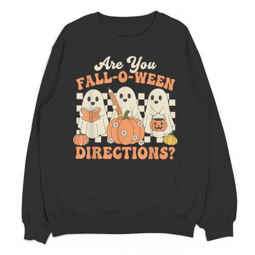 Are You Fall O Ween Directions Halloween Teacher Unisex Sweatshirt - teacherstshirts.com