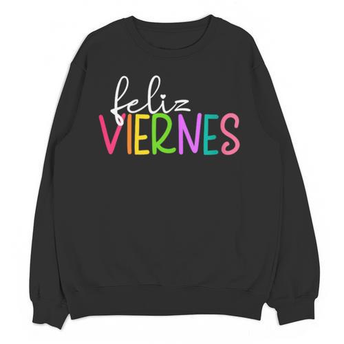 Feliz Viernes Happy Friday Spanish Teacher Friday Spanish Sp Unisex Sweatshirt - teacherstshirts.com