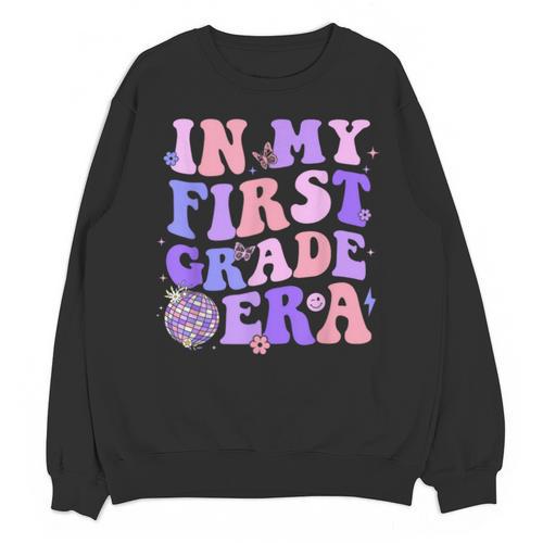 In My First Grade Era 1st Grade Girls Teacher Back To School Unisex Sweatshirt - teacherstshirts.com UK