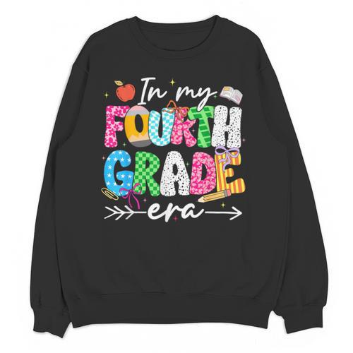 In My Fourth Grade Era 4th Grade Girl Teacher Back To School Unisex Sweatshirt - teacherstshirts.com