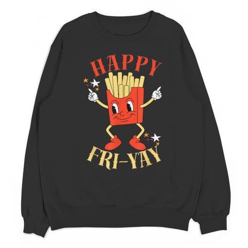 Fun Teacher Happy Fri Yay French Fries Friday Lovers Unisex Sweatshirt - teacherstshirts.com DE