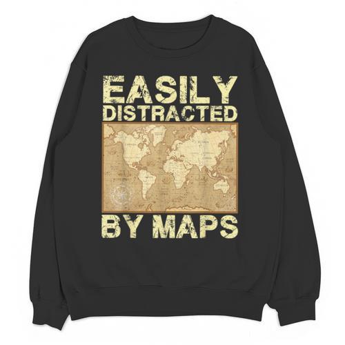 Geography Teacher Easily Distracted By Maps Unisex Sweatshirt - teacherstshirts.com UK