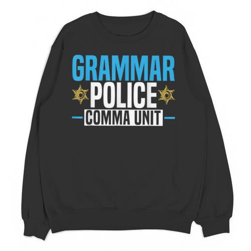 Grammar Police Comma Unit English Teacher Grammar Teacher For Men Women Unisex Sweatshirt - teacherstshirts.com DE