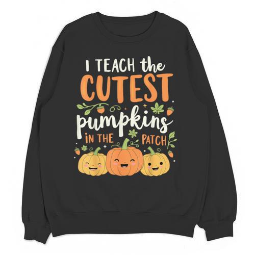 Halloween Teacher I Teach The Cutest Pumpkins In The Patch Unisex Sweatshirt - teacherstshirts.com