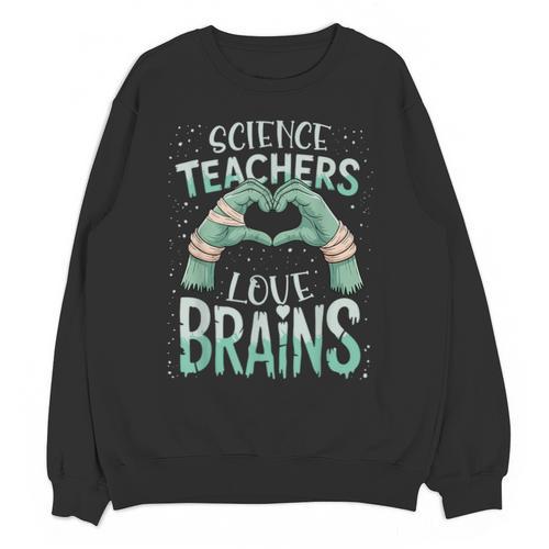 Halloween Teacher Tshirts Science Teachers Love Brains Unisex Sweatshirt - teacherstshirts.com DE