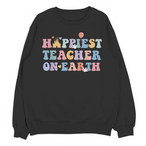 Happiest Teacher On Earth First Day Of School Back To School Unisex Sweatshirt - teacherstshirts.com