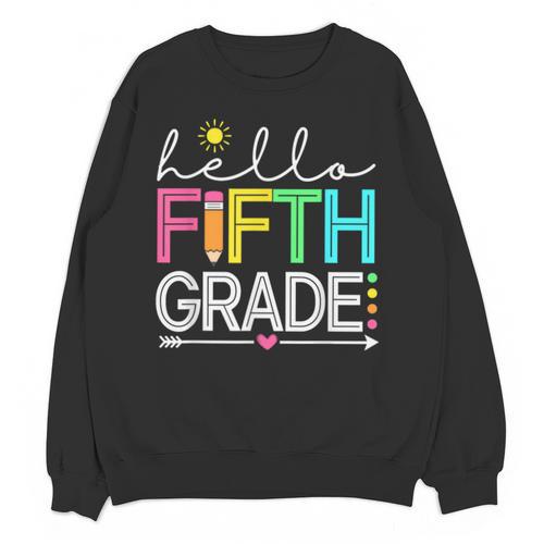 Hello Fifth Grade Teacher Student 5th Grade Back To School Unisex Sweatshirt - teacherstshirts.com AU