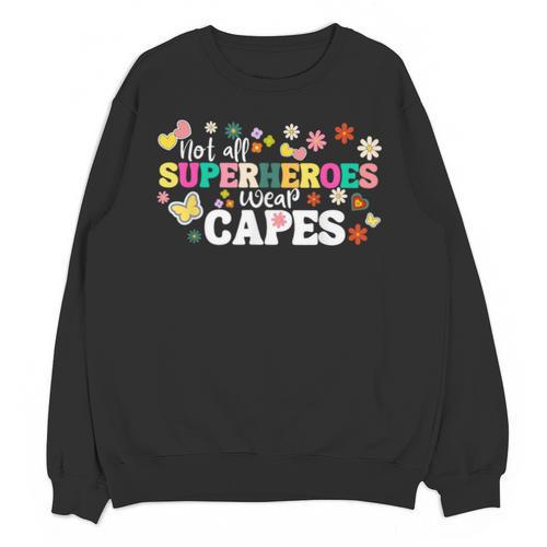 Hot All Superheroes Wear Capes Cute Teacher End Of School Unisex Sweatshirt - teacherstshirts.com UK