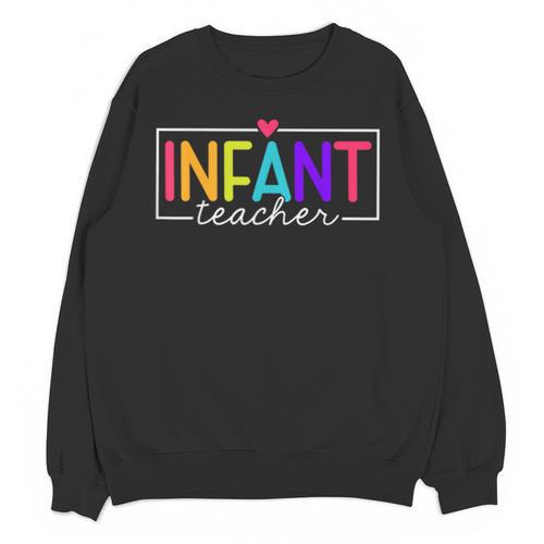 Infant Teacher Daycare Provider Childcare Teacher Unisex Sweatshirt - teacherstshirts.com UK