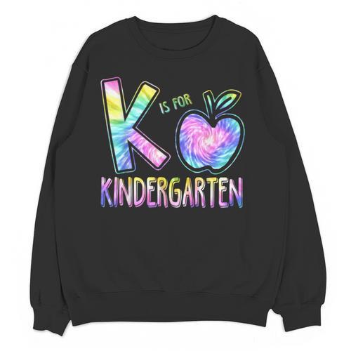 K Is For Kindergarten Teacher Tie Dye Back To School Kinder Unisex Sweatshirt - teacherstshirts.com CA