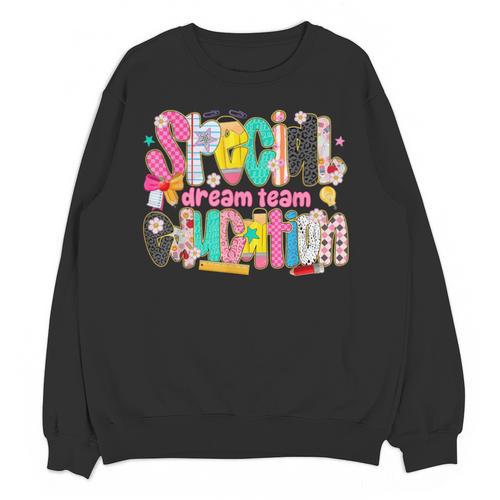 Kids Back To School Teachers Special Education Dream Team Unisex Sweatshirt - teacherstshirts.com