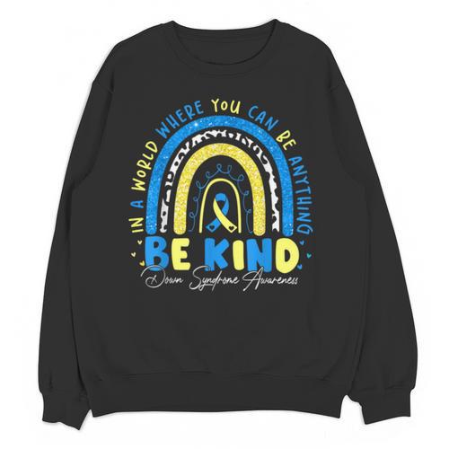 Be Kind Rainbow Down Syndrome Awareness Teacher Blue Yellow Unisex Sweatshirt - teacherstshirts.com UK