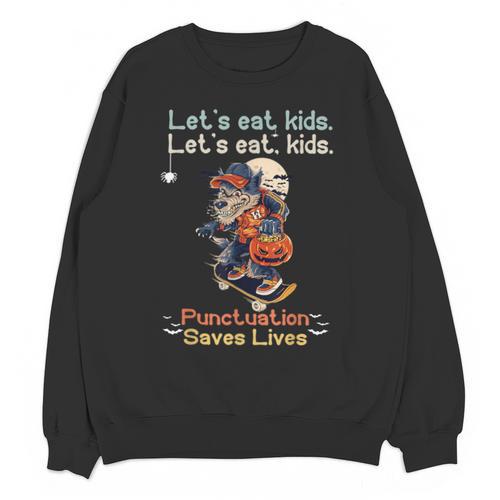 Let's Eat Kids Grammar Werewolf Halloween Teacher Unisex Sweatshirt - teacherstshirts.com