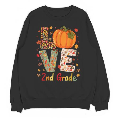 Love 2nd Grade Happy Fall Thanksgiving For 2nd Teacher For Men Women Girls Kids Unisex Sweatshirt - teacherstshirts.com CA