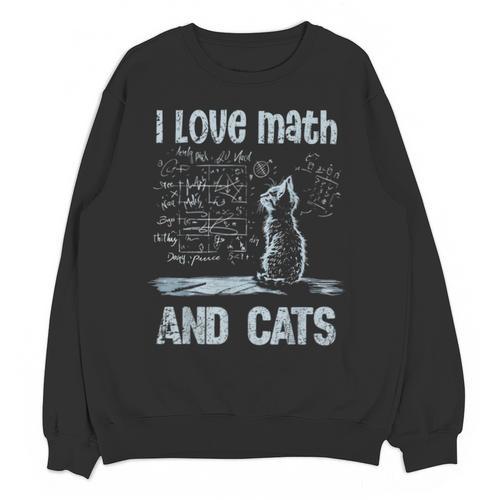 I Love Math And Cats Cat Lover Science Teacher Student Unisex Sweatshirt - teacherstshirts.com AU
