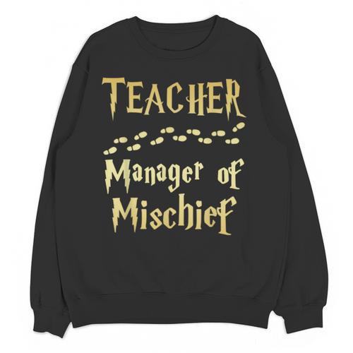 Magical Teacher Manager Of Mischief Birthday Family Party Unisex Sweatshirt - teacherstshirts.com