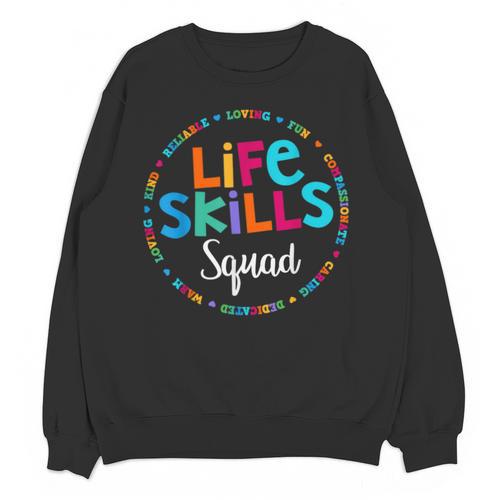 Matching Life Skills Squad Teacher Special Ed SPED Team Crew Unisex Sweatshirt - teacherstshirts.com