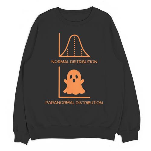 Math Statistics Normal Paranormal Distribution Teacher Unisex Sweatshirt - teacherstshirts.com DE
