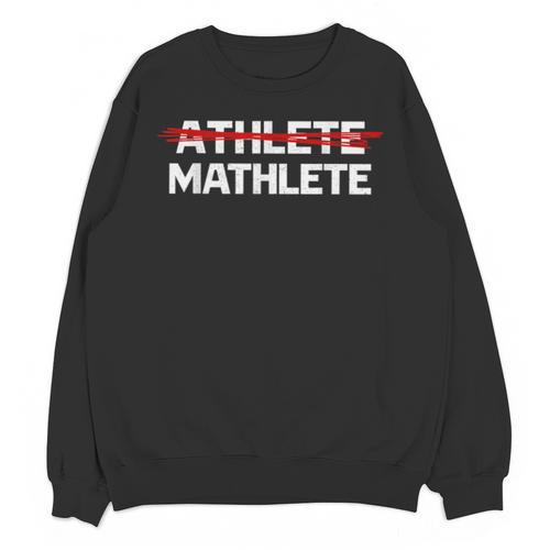 Mathlete For Math Team Students Algebra Math Teacher Unisex Sweatshirt - teacherstshirts.com DE