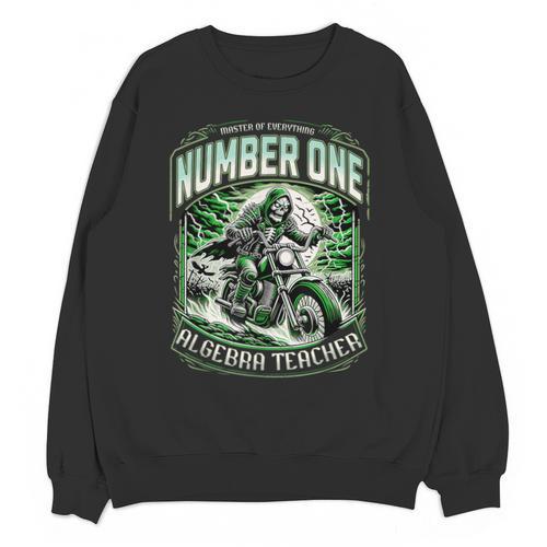 Number One Algebra Teacher 1 Career s Unisex Sweatshirt - teacherstshirts.com