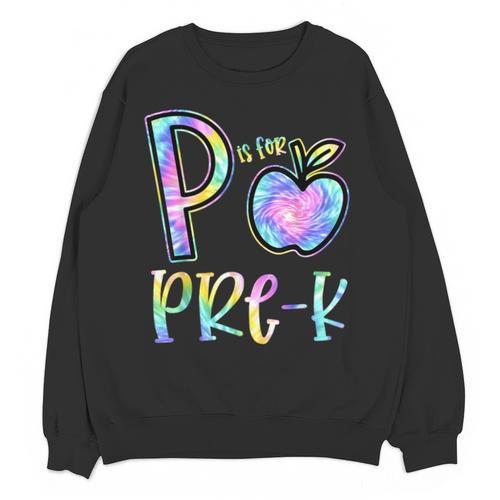 P Is For Pre-K Preschool Teacher Tie Dye Back To School Unisex Sweatshirt - teacherstshirts.com AU