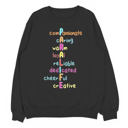 Paraprofessional Teacher Para Sped Ed Parapro Unisex Sweatshirt - teacherstshirts.com