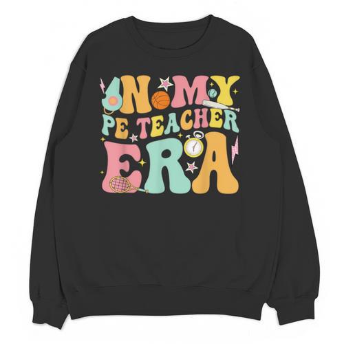 In My Physical Education Era PE Teacher Women Men Unisex Sweatshirt - teacherstshirts.com CA