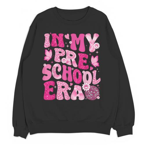 In My Preschool Era Teachers Women Back To School Kids Girls Unisex Sweatshirt - teacherstshirts.com AU