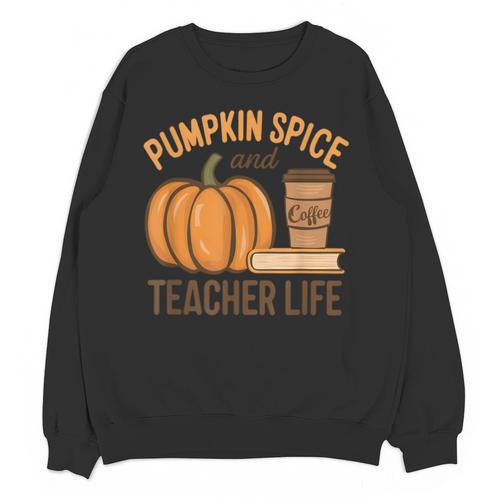 Pumpkin Spice And Teacher Life Halloween Teacher Unisex Sweatshirt - teacherstshirts.com