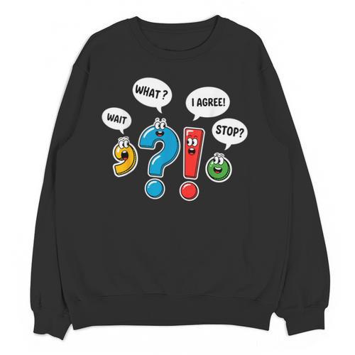 Punctuation Marks Wait What I Agree Stop English Teacher Unisex Sweatshirt - teacherstshirts.com AU