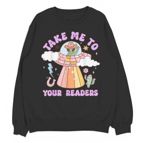 Take Me To Your Readers Alien Teacher Halloween Literacy Unisex Sweatshirt - teacherstshirts.com UK