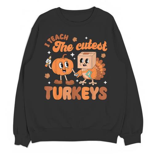 Retro I Teach The Cutest Turkey Thanksgiving Pumpkin Teacher Unisex Sweatshirt - teacherstshirts.com