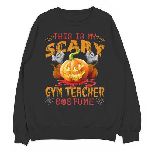 This Is My Scary Gym Teacher Costume Pumpkin Halloween Men Women Unisex Sweatshirt - teacherstshirts.com DE