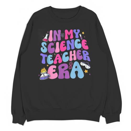 In My Science Teacher Era Teacher Unisex Sweatshirt - teacherstshirts.com DE