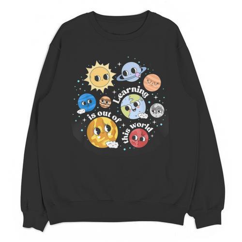 Solar System Learning Is Out Of This World Science Teacher Unisex Sweatshirt - teacherstshirts.com