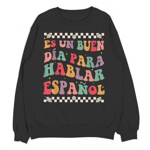 Spanish Teacher Maestra Hablar EspañOl Bilingual Teacher Unisex Sweatshirt - teacherstshirts.com AU