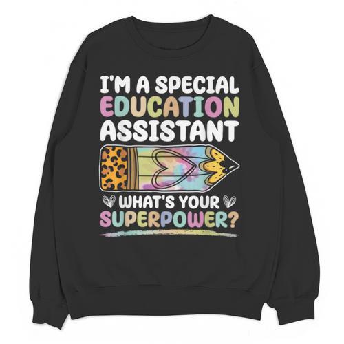 Special Educational Assistant And Sped Teacher Unisex Sweatshirt - teacherstshirts.com DE