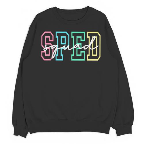 SPED Squad Team SPED Teacher Special Education Teacher Unisex Sweatshirt - teacherstshirts.com UK