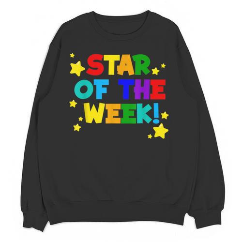 Star Of The Week Cheerful Recognition Student Teachers Class Men Women Kids Unisex Sweatshirt - teacherstshirts.com CA