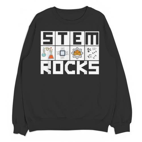 STEM Rocks Science Technology Engineering Math STEM Teacher Unisex Sweatshirt - teacherstshirts.com CA