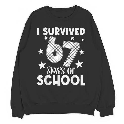 I Survived 67 Days Of School Teachers Students Unisex Sweatshirt - teacherstshirts.com DE