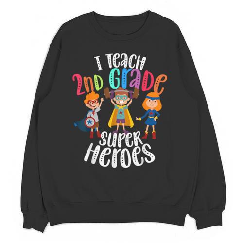 I Teach 2nd Grade Superheroes Back To School Teacher Men Women Girls Kids Unisex Sweatshirt - teacherstshirts.com AU