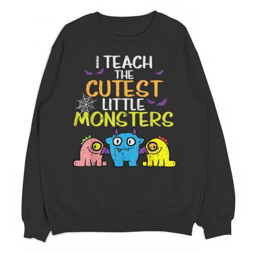 I Teach Cutest Little Monsters Halloween Teacher Men Women Unisex Sweatshirt - teacherstshirts.com DE